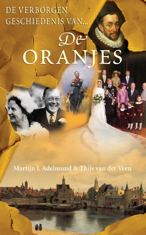 De verborgen geschiedenis van de Oranjes (Ebook)