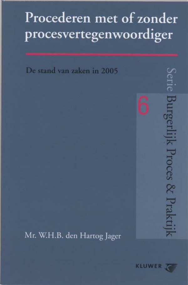 Procederen met of zonder procesvertegenwoordiger (Ebook)