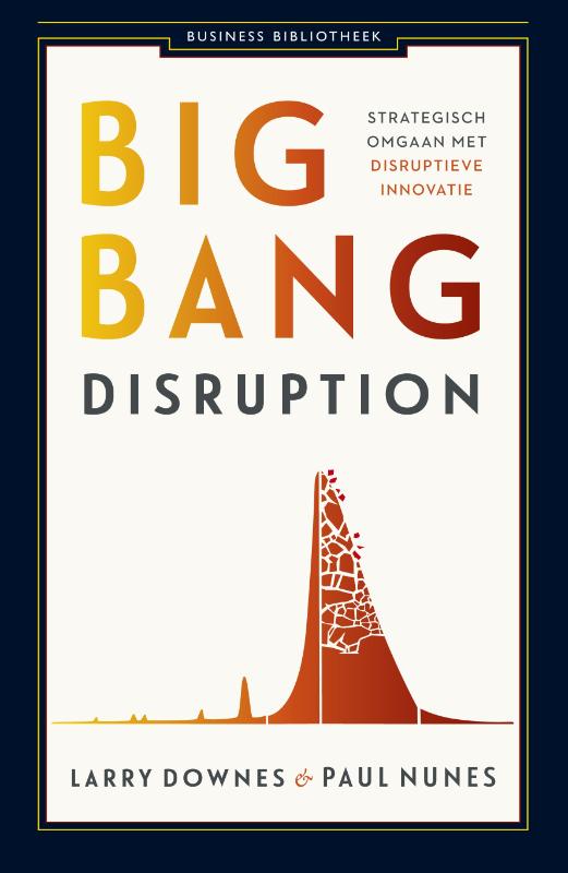 Big bang disruption (Ebook)