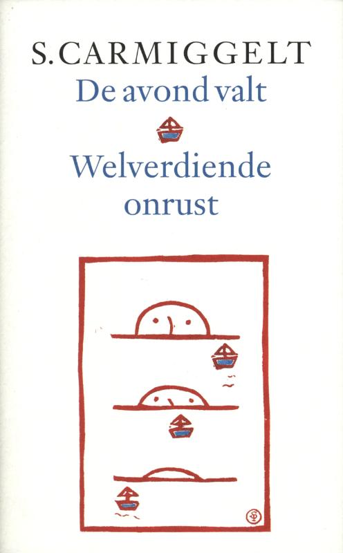 De avond valt & Welverdiende onrust (Ebook)