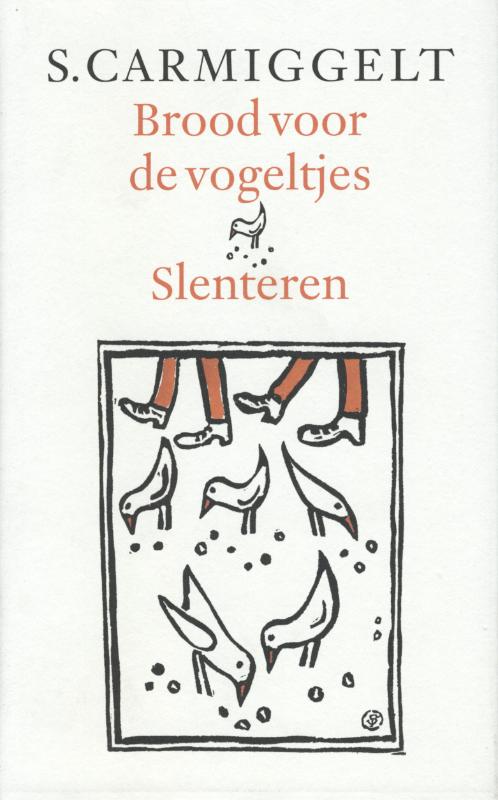 Brood voor de vogeltjes & Slenteren (Ebook)