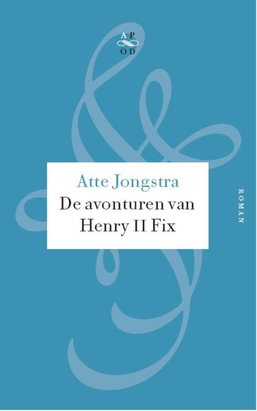 De avonturen van Henry II Fix (Ebook)