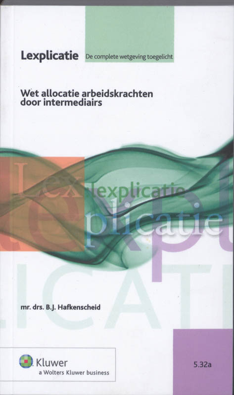 Wet allocatie arbeidskrachten door intermediairs (Ebook)