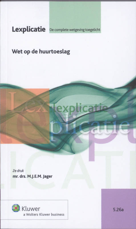 Lexplicatie / Wet op de huurtoeslag (Ebook)