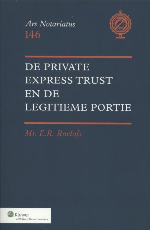 De private express trust en de legitieme portie (Ebook)