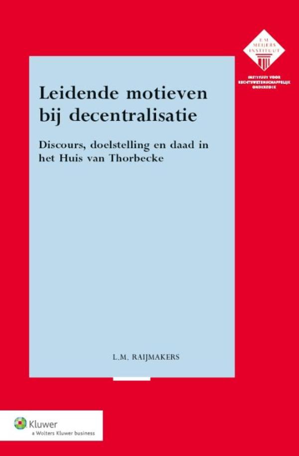 Leidende motieven bij decentralisatie (Ebook)