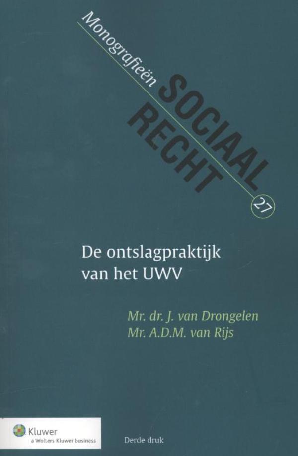 De uitvoeringspraktijk van het UWV werkbedrijf (Ebook)