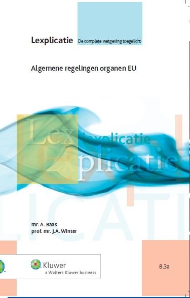 Algemene regelingen organen EU (Ebook)