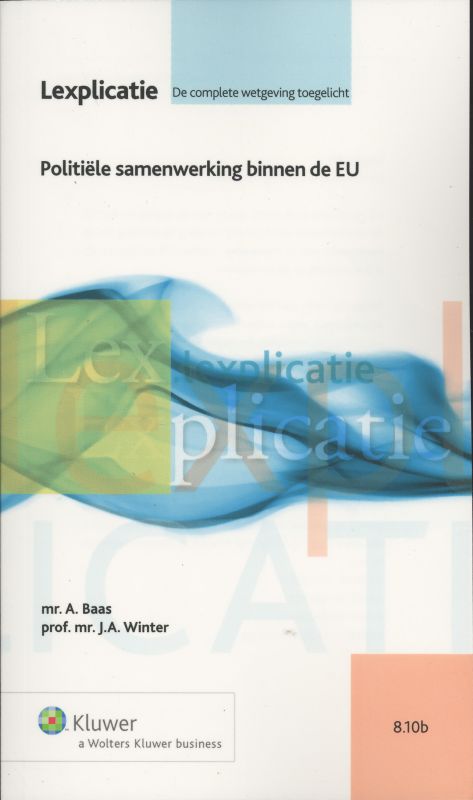 Politiele samenwerking binnen de EU (Ebook)