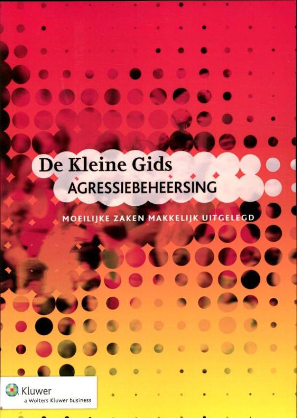 De kleine gids agressiebeheersing / 2012 (Ebook)