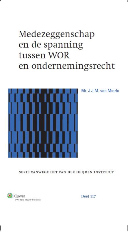 Medezeggenschap en de spanning tussen WOR en ondernemingsrecht (Ebook)