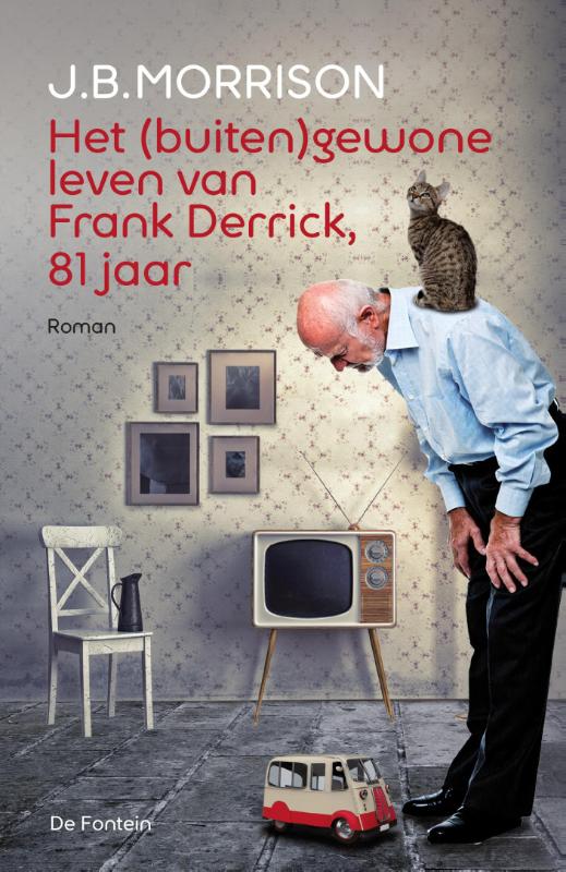 Het (buiten)gewone leven van Frank Derrick, 81 jaar (Ebook)