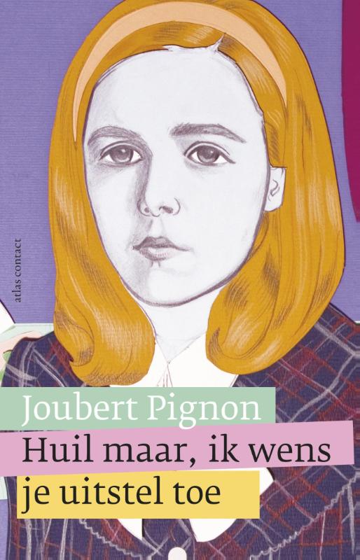 Huil maar, ik wens je uitstel toe (Ebook)