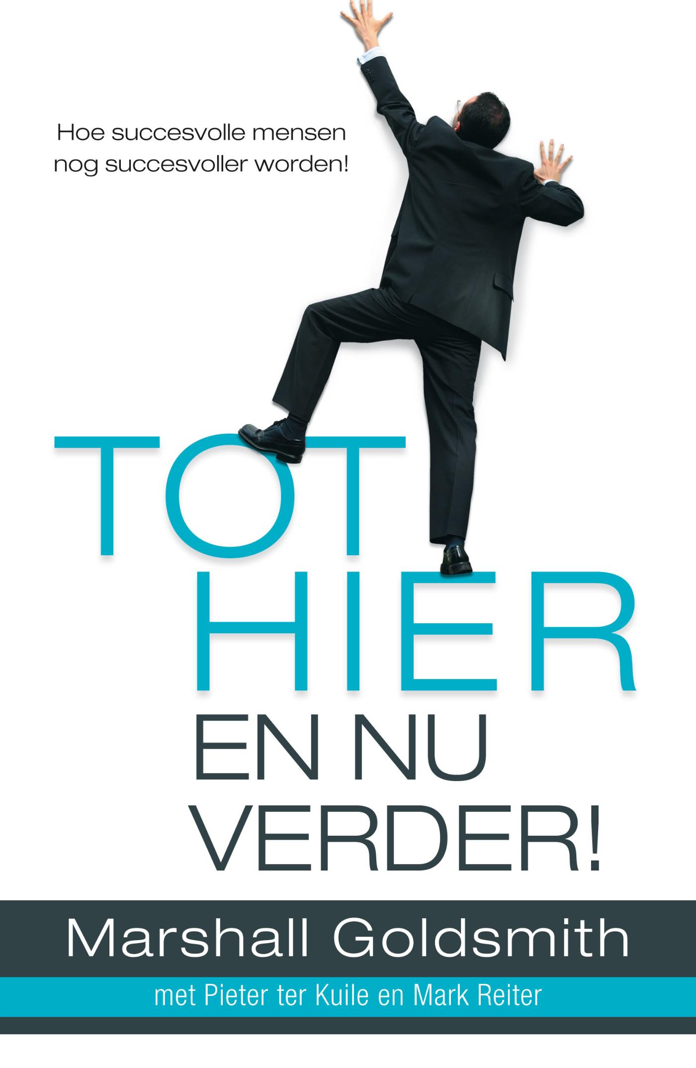 Tot hier en nu verder! (Ebook)