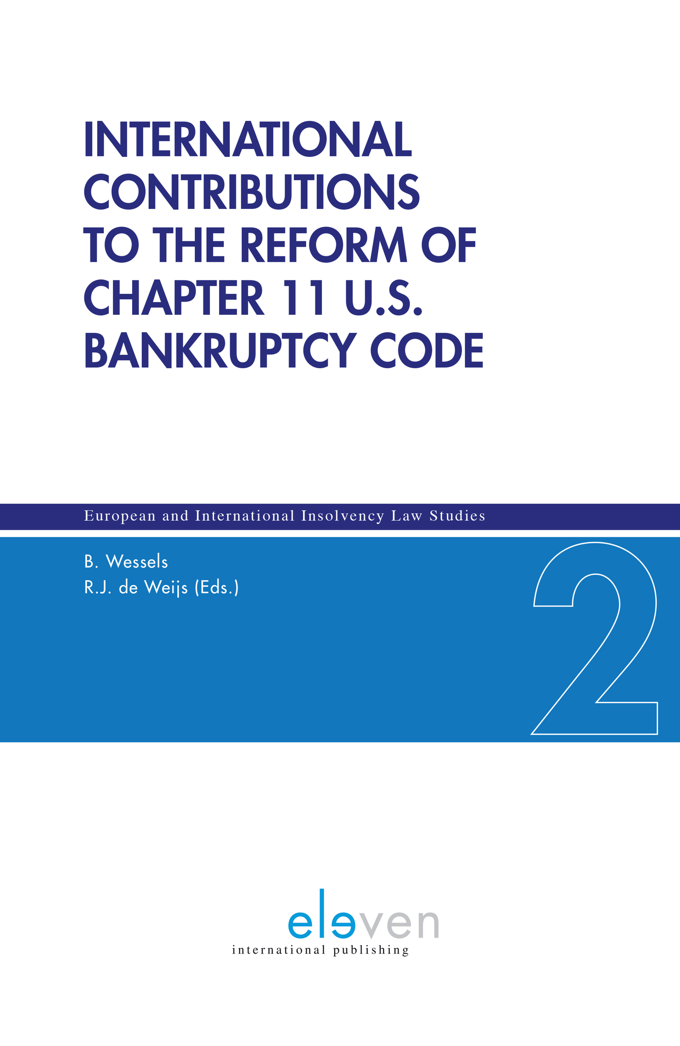 International contributions to the the reform of chapter 11 U.S. bankruptcy code (Ebook)