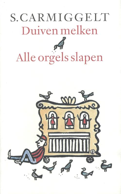 Duiven melken & Alle orgels slapen (Ebook)