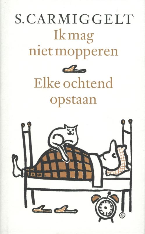 Ik mag niet mopperen & Elke ochtend opstaan (Ebook)