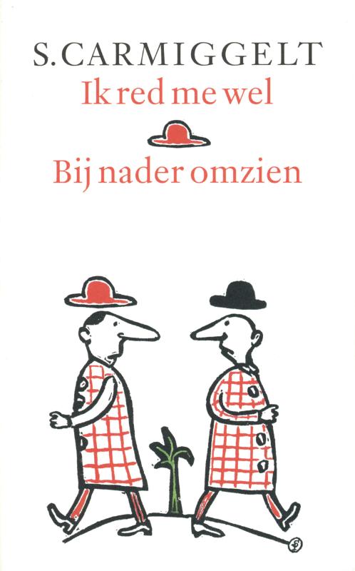 Ik red me wel & Bij nader omzien (Ebook)