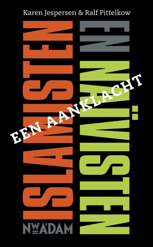 Islamisten en naïvisten (Ebook)