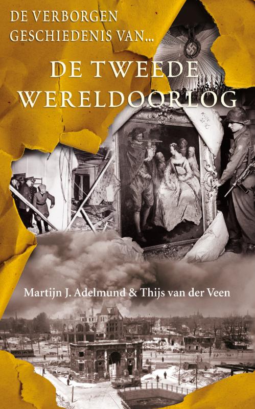 De verborgen geschiedenis van de Tweede Wereldoorlog (Ebook)