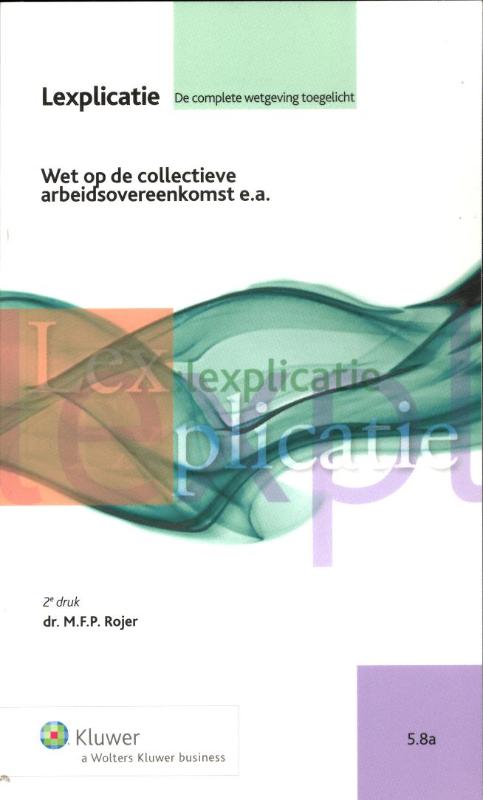 Wet op de collectieve arbeidsovereenkomst e.a. (Ebook)