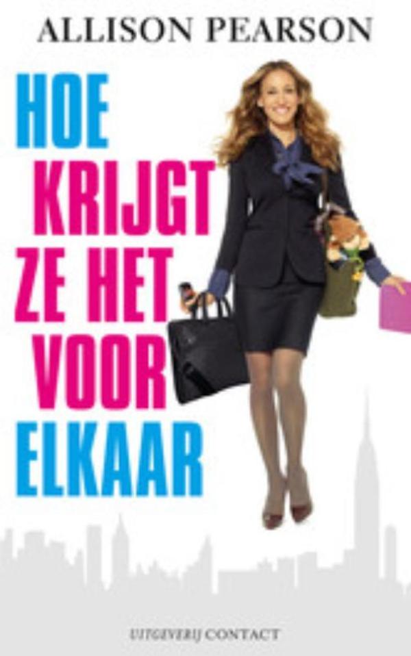 Hoe krijgt ze het voor elkaar (Ebook)