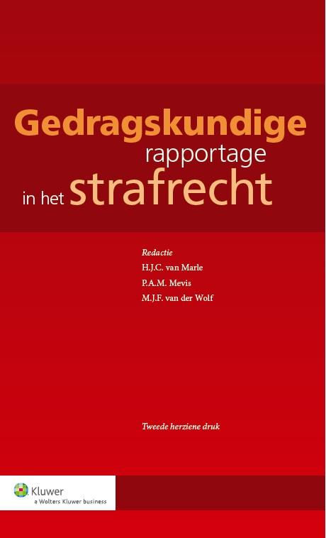 Gedragskundige rapportage in het strafrecht (Ebook)