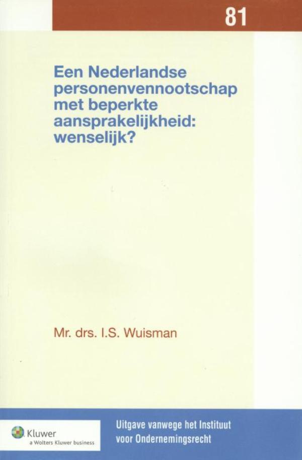 Een Nederlandse personenvennootschap met beperkte aansprakelijkheid: wenselijk (Ebook)