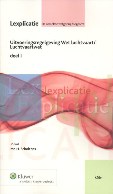 Uitvoeringsregelgeving Wet luchtvaart / Luchtvaartwet (Ebook)