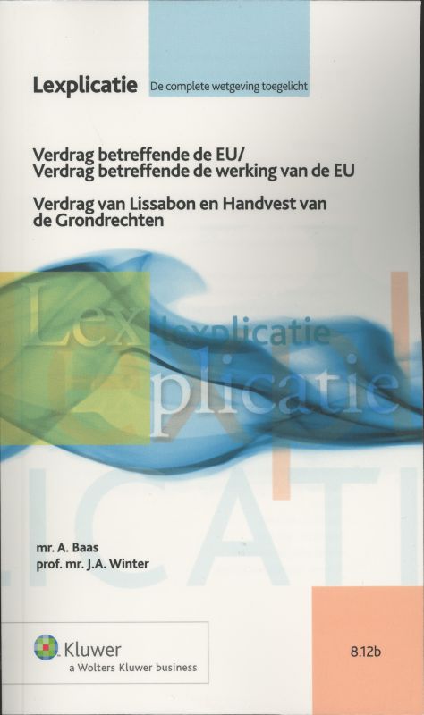 Verdrag betreffende de Europese Unie/Verdrag tot oprichting van de Europese Gemeenschap/Verdrag van (Ebook)