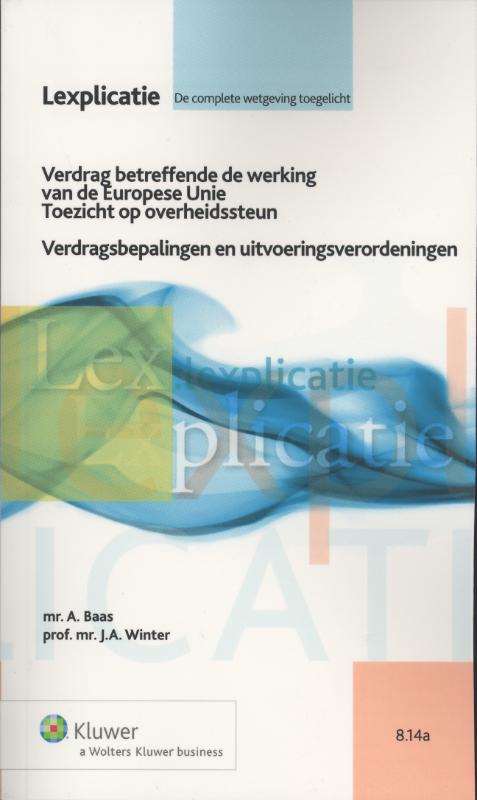 Verdrag betr de werking van de Europese Unie / Verdragsbepalingen uitvoeringsverordeningen (Ebook)