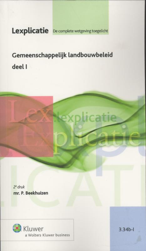 Gemeenschappelijk landbouwbeleid deel I (Ebook)