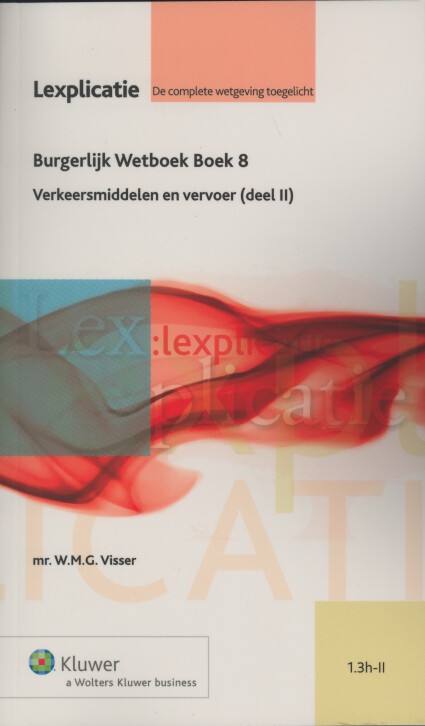 Burgerlijk wetboek Boek 8 / Boek 8 Verkeersmiddelen en vervoer (deel III) (Ebook)