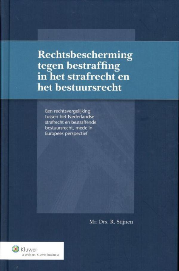 Rechtsbescherming tegen bestraffing in strafrecht en bestuursrecht (Ebook)