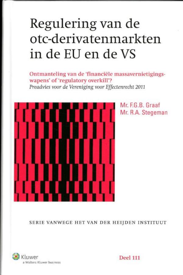 Regulering van de otc-derivatenmarkten in de EU en de VS (Ebook)