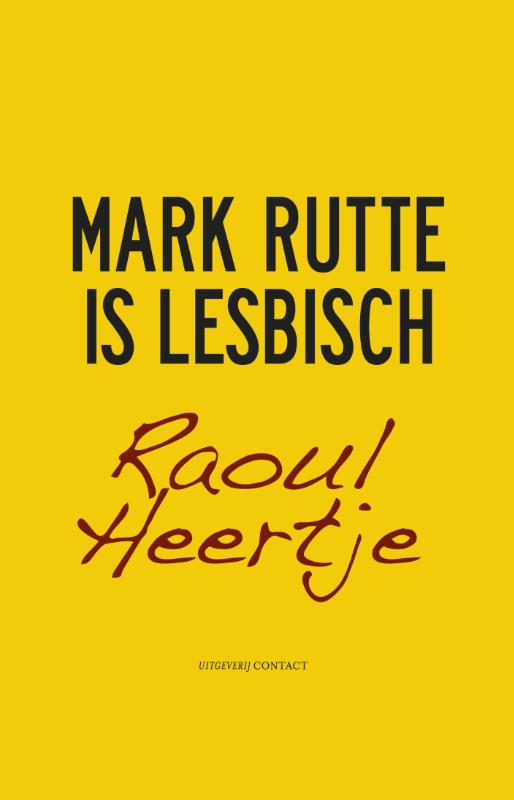 Mark Rutte is lesbisch (Ebook)