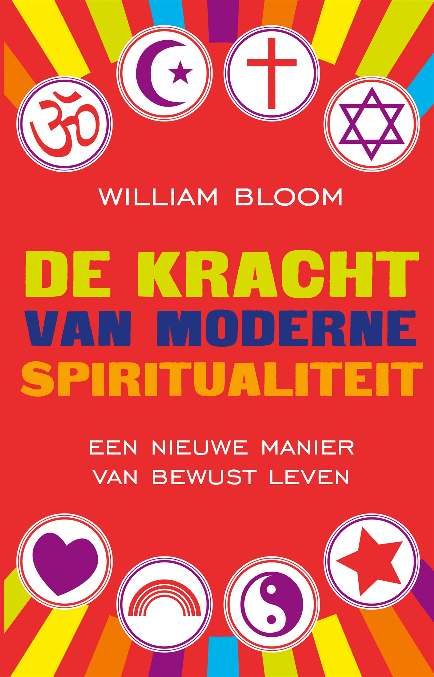 De kracht van moderne spiritualiteit (Ebook)