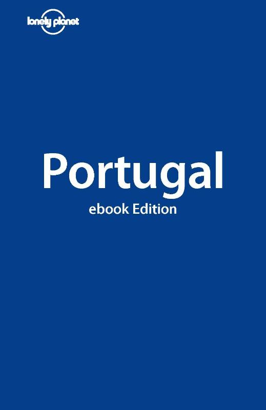 Lonely Planet Portugal (Ebook)