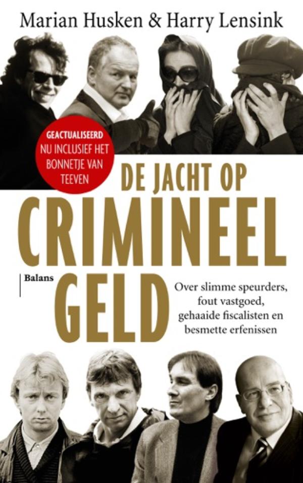De jacht op crimineel geld (Ebook)
