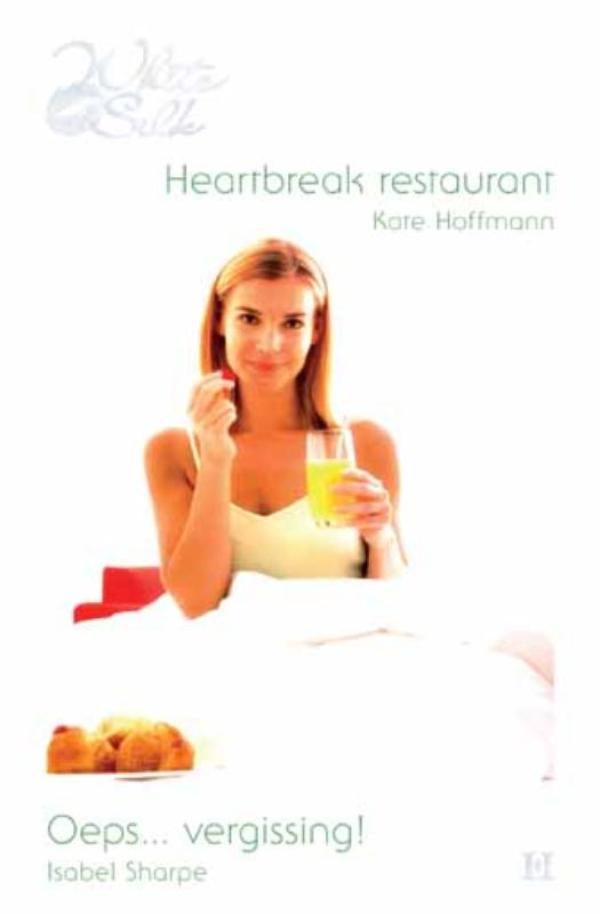 Heartbreak restaurant ; Oeps... vergissing! (Ebook)