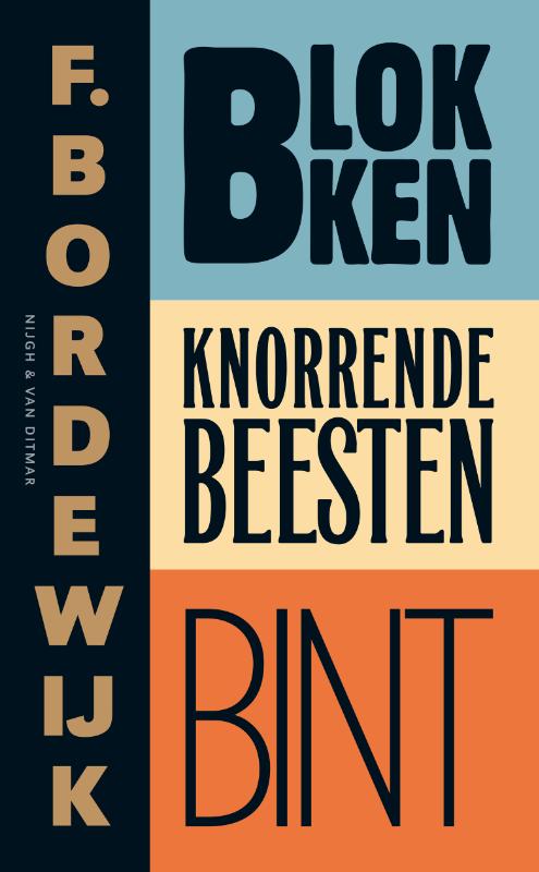 Blokken; Knorrende beesten; Bint (Ebook)