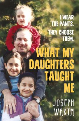 What My Daughters Taught Me