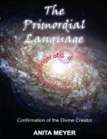 The Primordial Language - Confirmation of the Divine Creator