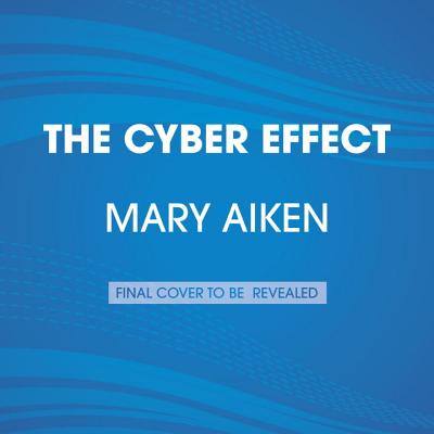 The Cyber Effect