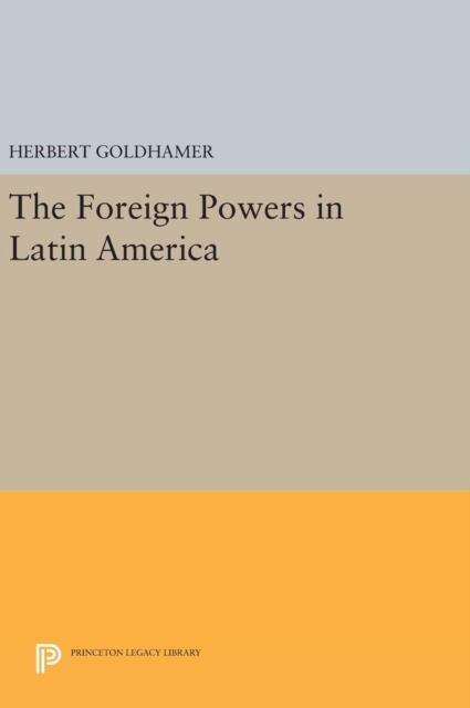 The Foreign Powers in Latin America