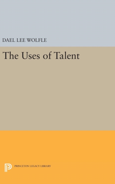 The Uses of Talent