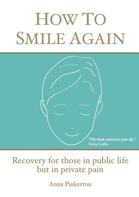 How to Smile Again