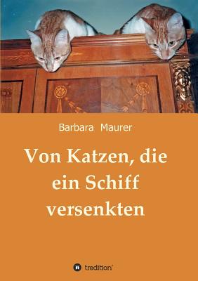 Von Katzen, Die Ein Schiff Versenkten