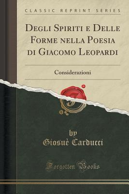 Degli Spiriti E Delle Forme Nella Poesia Di Giacomo Leopardi