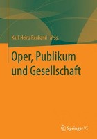 Oper, Publikum und Gesellschaft